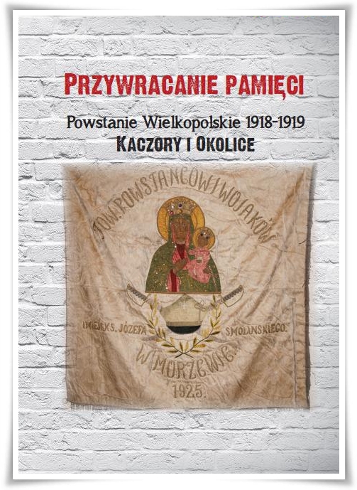 W Morzewie pomodlimy się za Powstańców Wielkopolskich