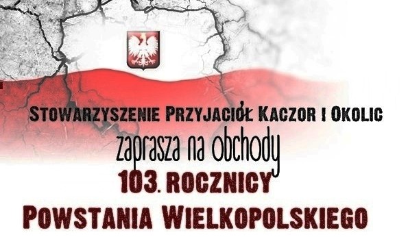 Zaproszenie do uczczenia Powstania Wielkopolskiego