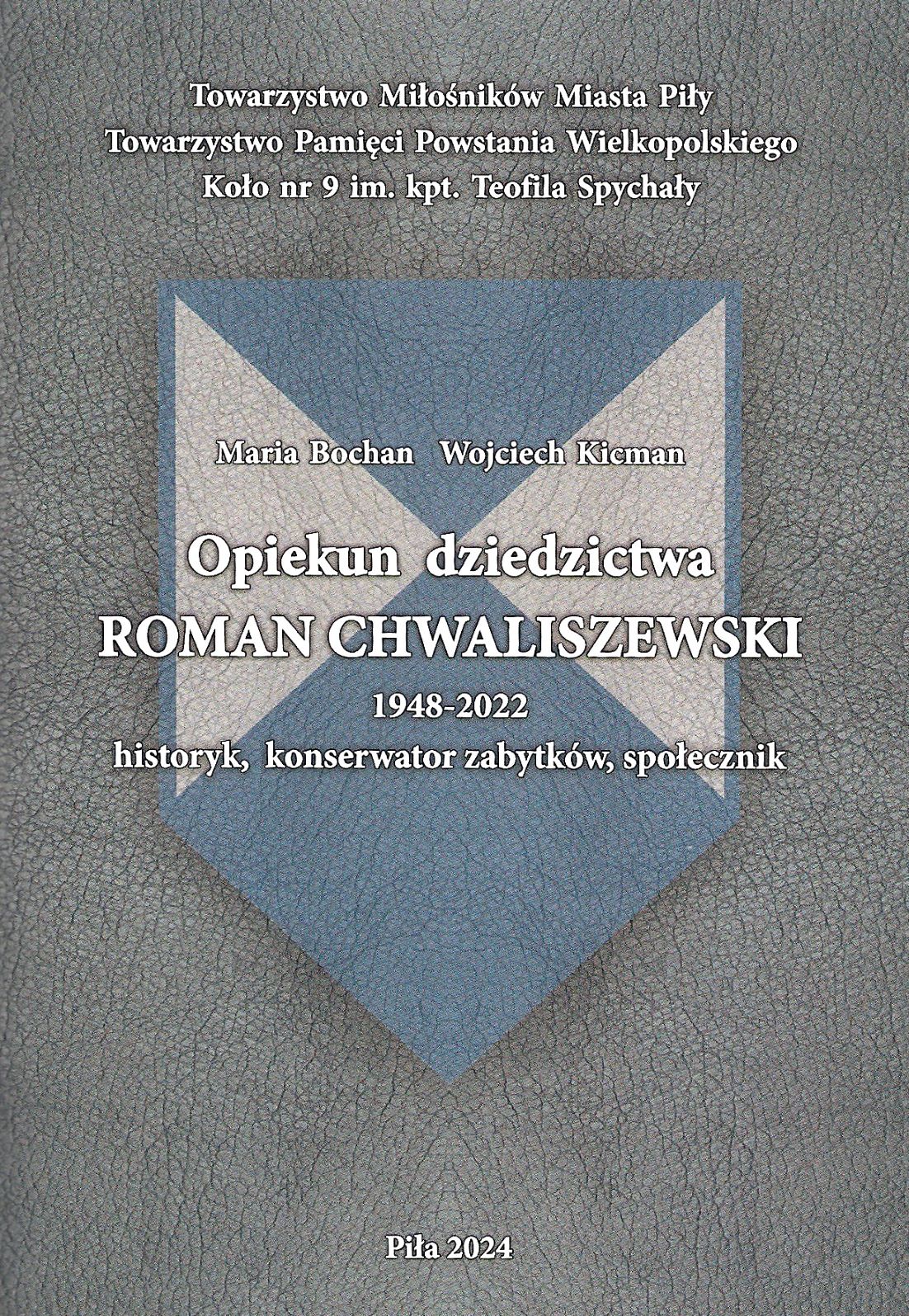 Opiekun dziedzictwa Roman Chwaliszewski