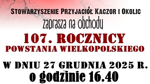 Zapraszamy do uczczenia Powstania Wielkopolskiego